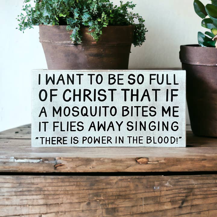 There is Power in the Blood- Funny/Inspirational Rustic Sign for wholesale by Inkwood Crafters