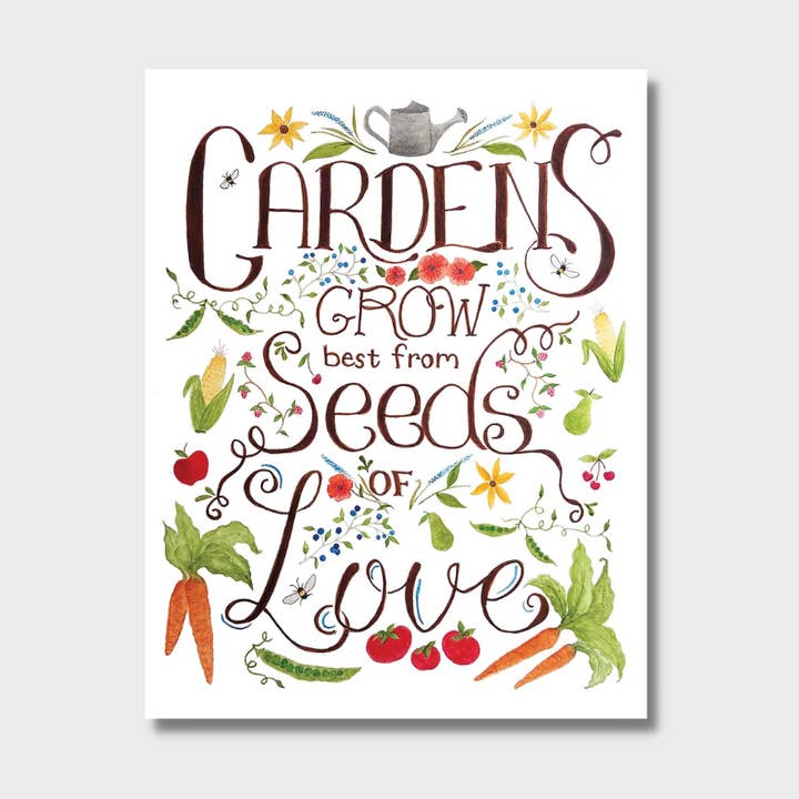 Gardens Grow Best Greeting Card for wholesale by Tulip Design Company
