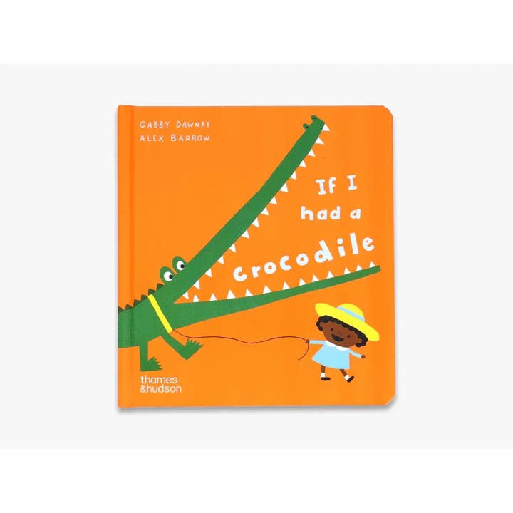 If I had a crocodile (If I had a…) for wholesale by Thames and Hudson
