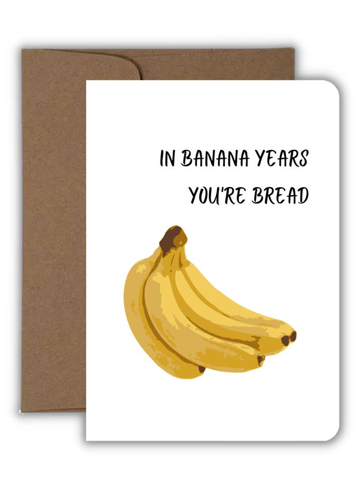 Greeting Card - Birthday - In Banana Years for wholesale by Fyg & Company, LLC