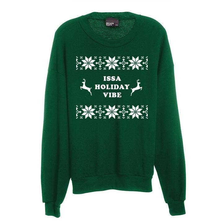 Private Party - Wholesale Graphic Sweatshirt - Women's - ISSA HOLIDAY VIBE [UNISEX CREWNECK SWEATSHIRT]0
