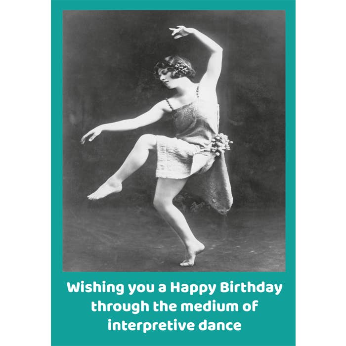 Comedy Card Company - Wholesale Birthday Card - Funny birthday card - Interpretive dance