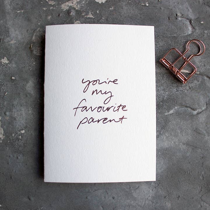You're My Favorite Parent - Carte déjoué à la main pour la vente par Text From A Friend