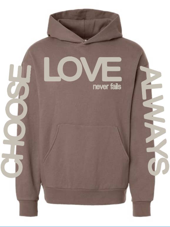 Ruth Artistry & Decor LLC - Wholesale Hoodie - Women's - Choose Love Inspirational Uplifting Sweatshirt - Mocha4