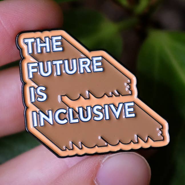 The Future is Inclusive Pin for wholesale by Bianca's Design Shop