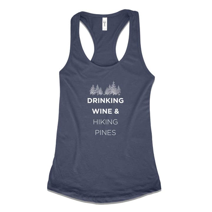 Drinking Wine & Hiking Pines for wholesale by Soulful Wear
