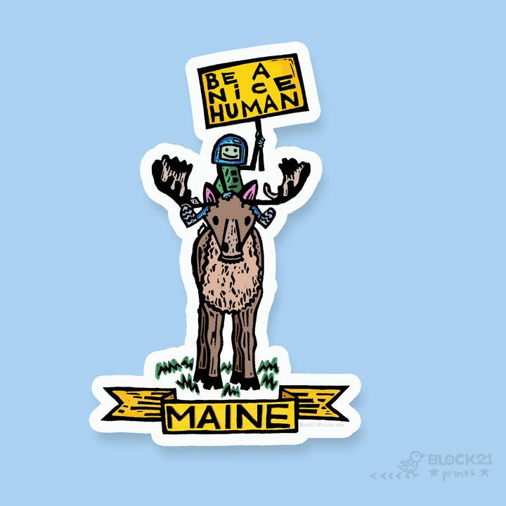 Maine Sei ein netter Mensch - Elch - Staat Aufkleber für den Großhandel von Block21Prints