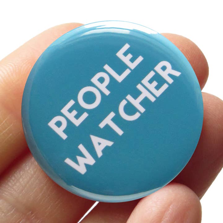 PEOPLE WATCHER 1.25" Pinback Button Funny Badge for wholesale by Word For Word Factory