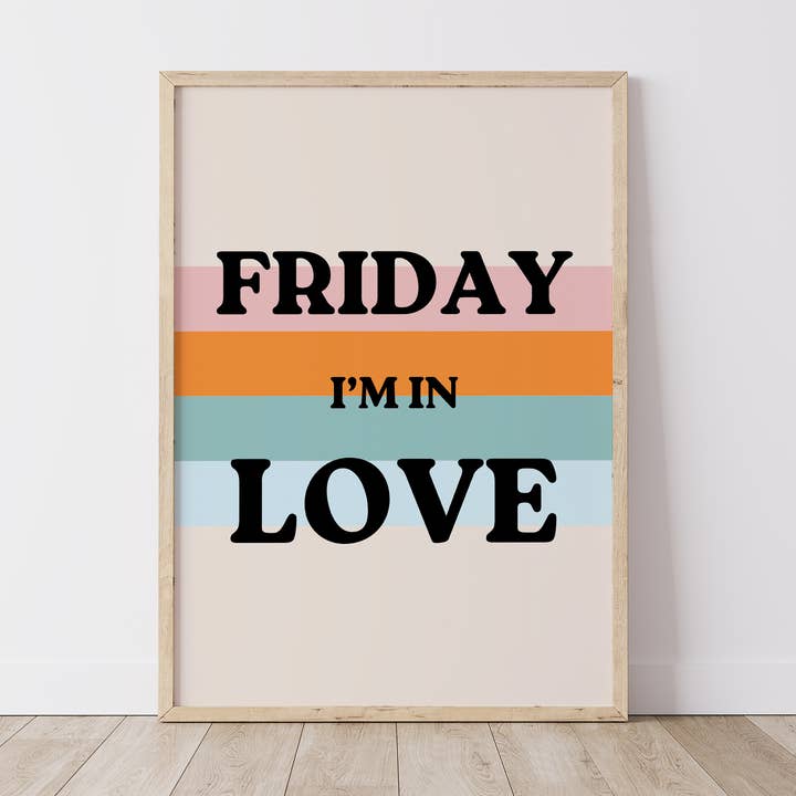 Friday I’m In Love for wholesale by Chalk & Ivy Prints