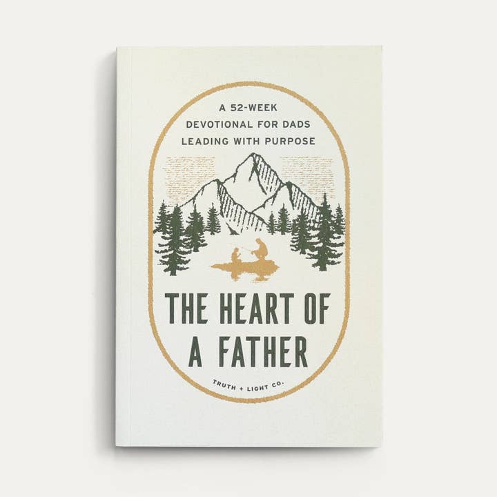Truth and Light - Wholesale Religion Book - The Heart of a Father: A 52-Week Men’s Devotional for Dads