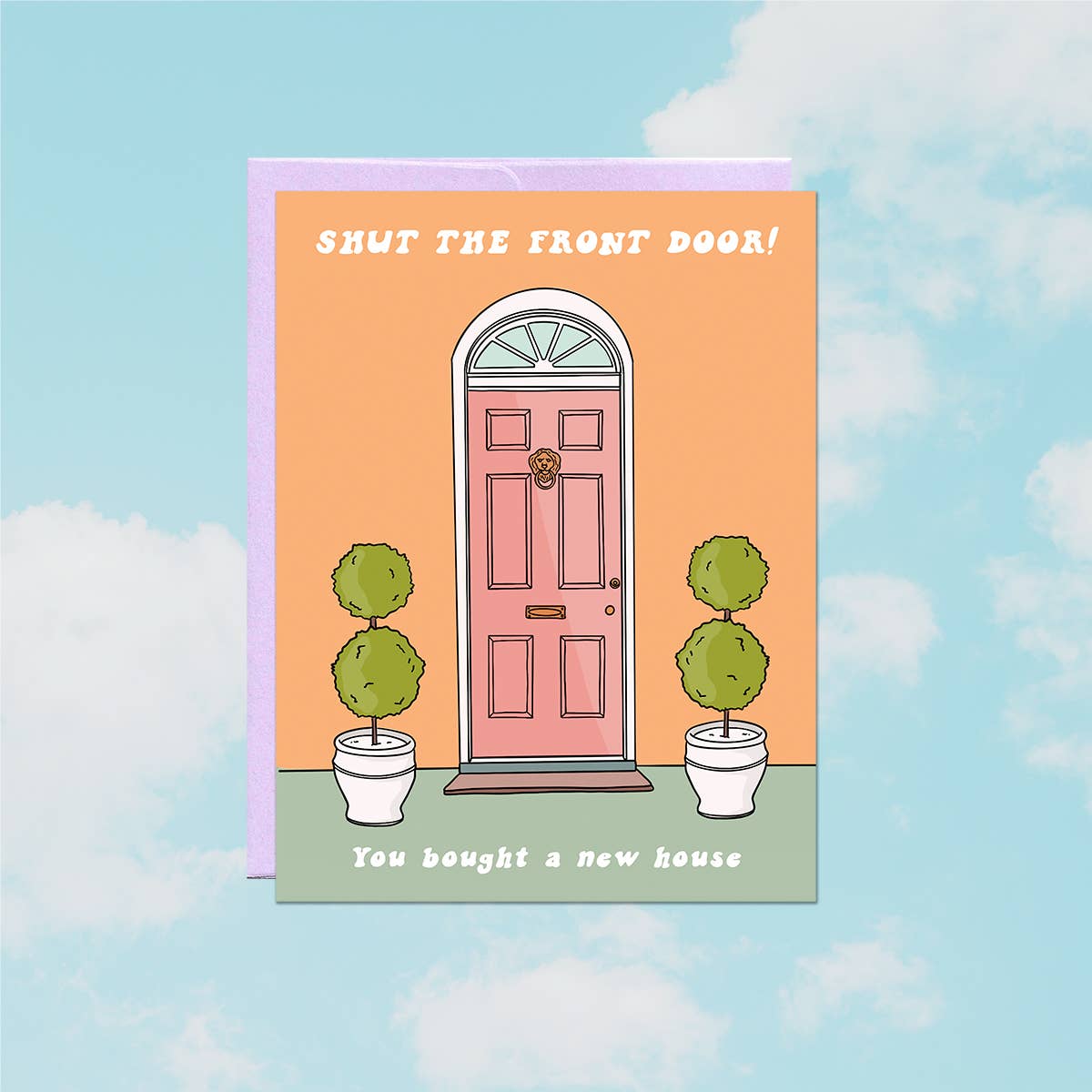 Party Mountain Paper co. - Wholesale Housewarming Card - Shut The Front Door | Housewarming Card1