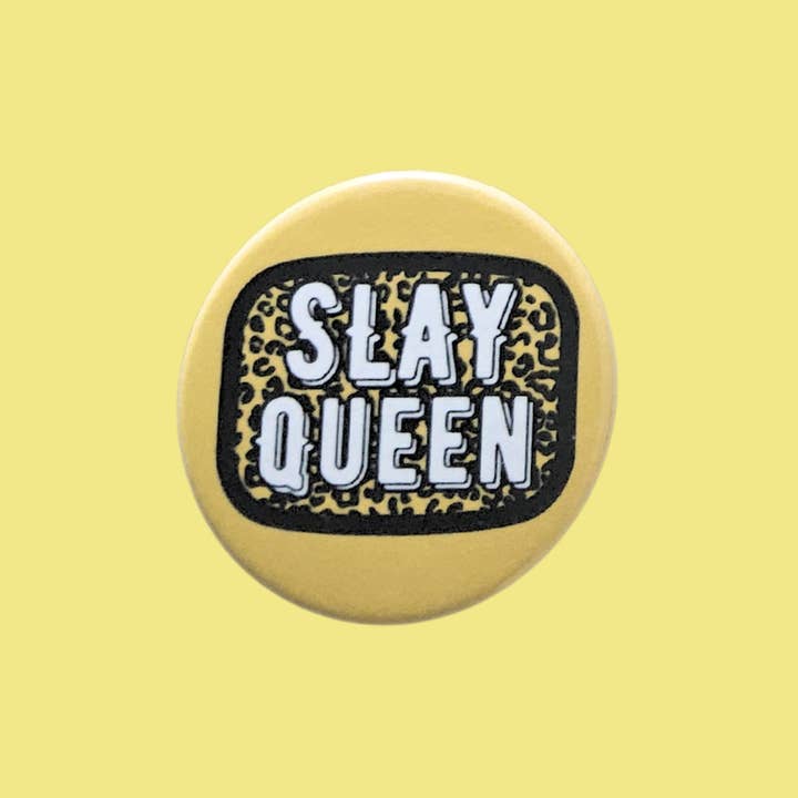 Slay Queen badge pin badges fun pin badge slay pin badge for wholesale by sent with Pride