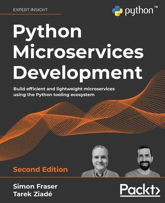 Books by splitShops - Wholesale Technology & Engineering Book - Python Microservices Development - Second Edition: Build efficient and lightweight microservices using the Python tooling ecosystem - Paperback0