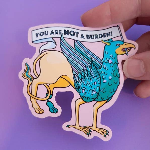 You Are Not A Burden Griffin Sticker for wholesale by Abi Stevens Illustration