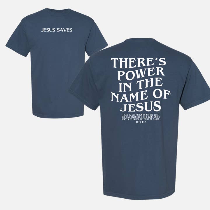 Faith & Life Christian Brands - Wholesale Screen Printed T-Shirt - Women's - Jesus Saves Power In the Name of Jesus Unisex Christian Tee7
