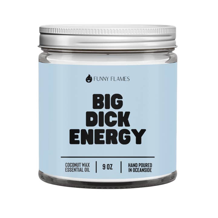 BIG Dick Energy - Funny Flame Candle Co for wholesale by Funny Flames Candle Co - Les Creme