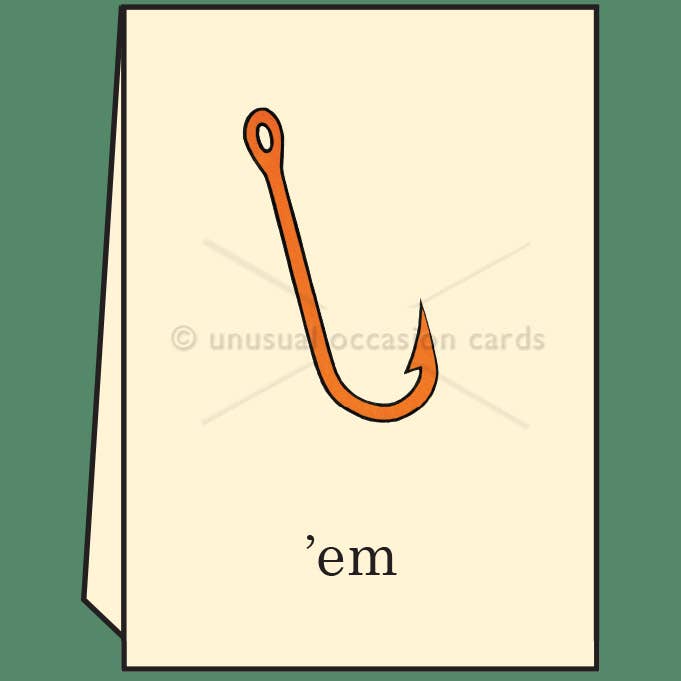 Hook 'em pour la vente par Unusual Occasion Cards