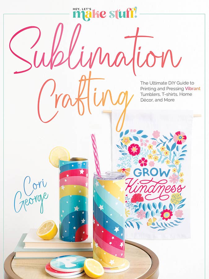 Sublimation Crafting for wholesale by Schiffer Publishing