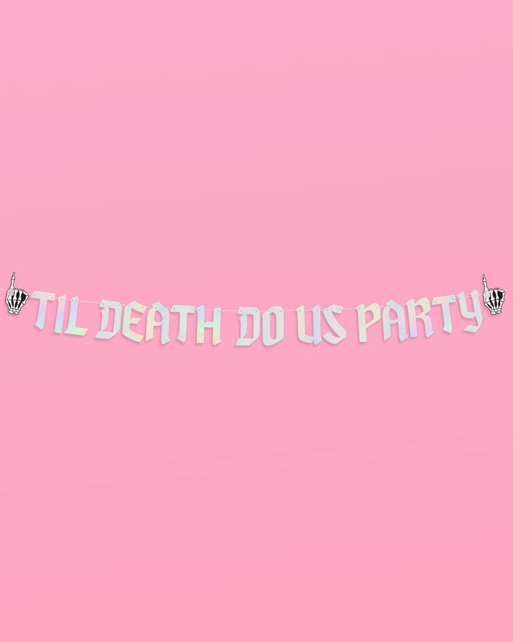 xo, Fetti - Wholesale Party Sign/Banner - Till Death Banner - two piece banner4