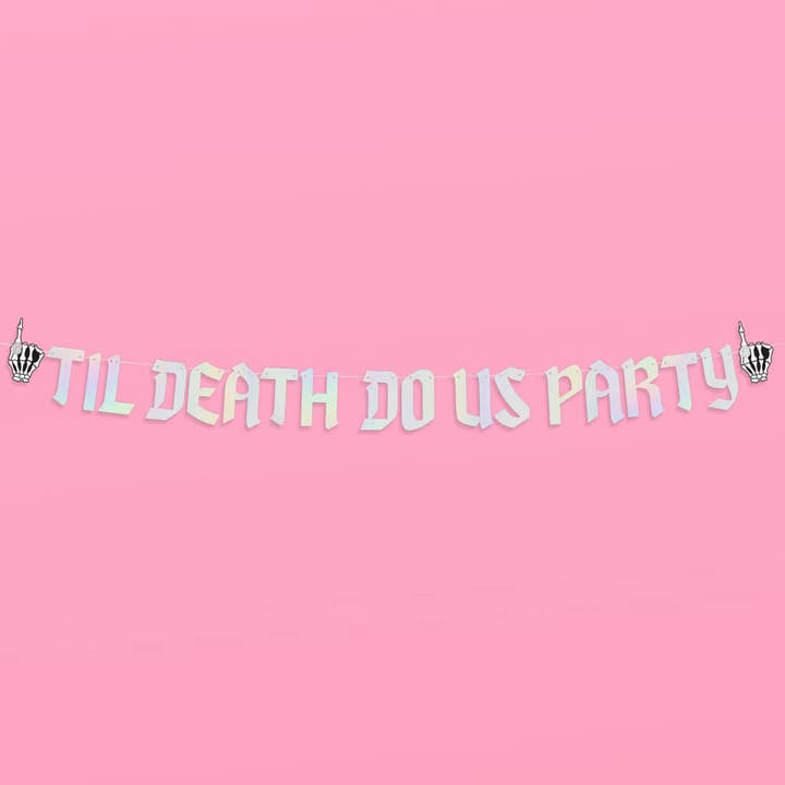 xo, Fetti - Wholesale Party Sign/Banner - Till Death Banner - two piece banner4
