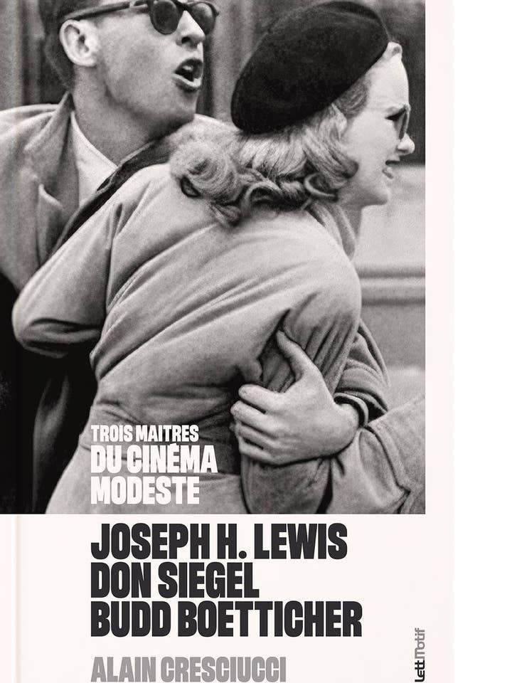 Tres Maestros Del Cine Modesto: Lewis, Siegel, Boetticher para venta al por mayor de édition LettMotif