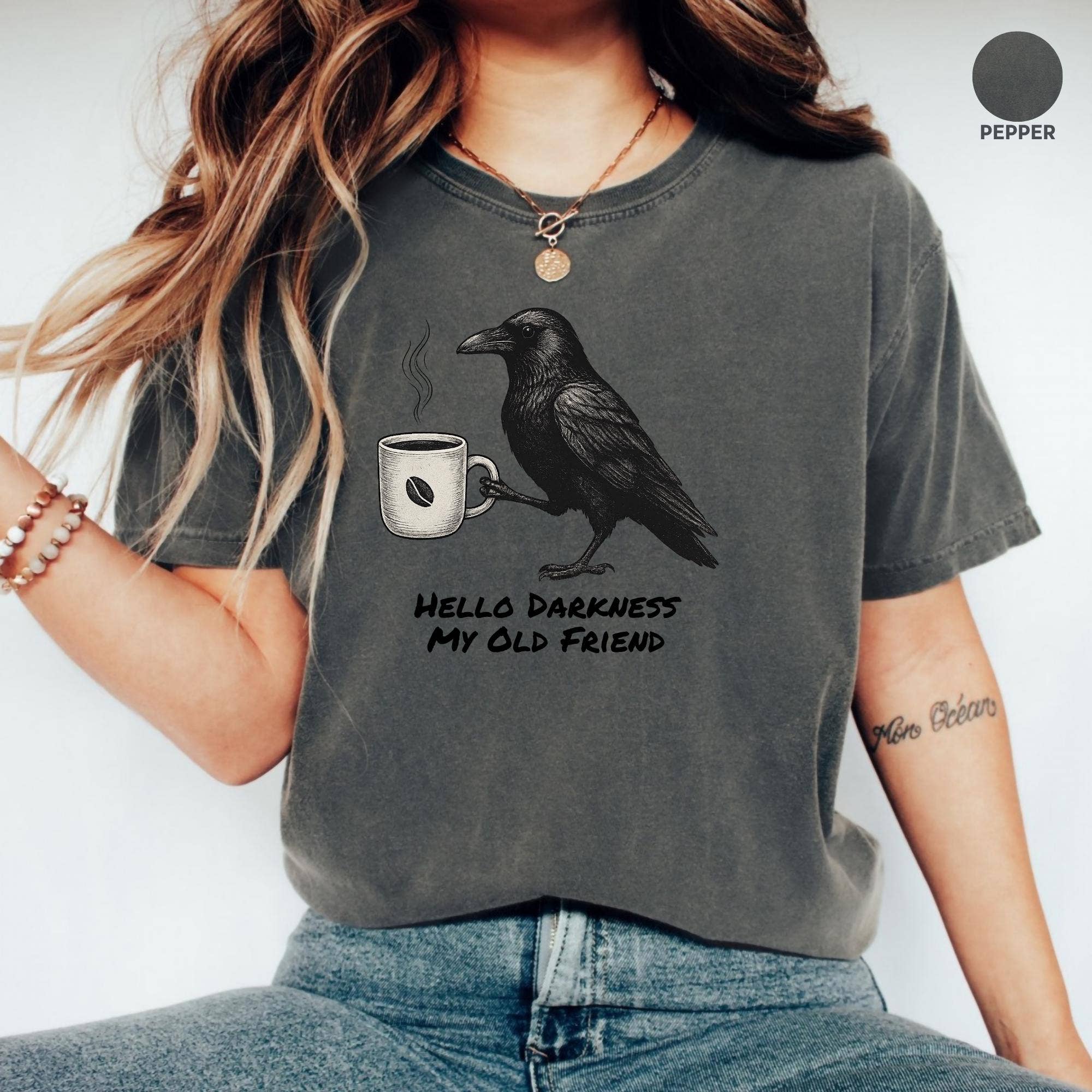Glaime - Wholesale T-Shirt (Graphic) - Women's - Raven Crow Hello Darkness Comfort Colors Shirt & Sweatshirt1
