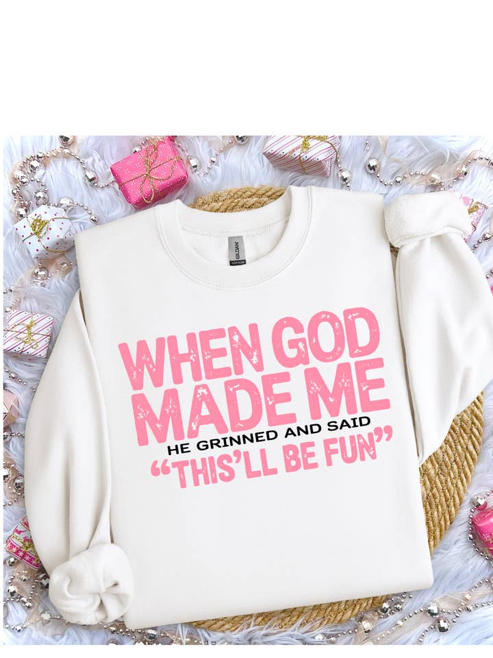 When God Made Me Shirt for wholesale by SAMS Farm Charm