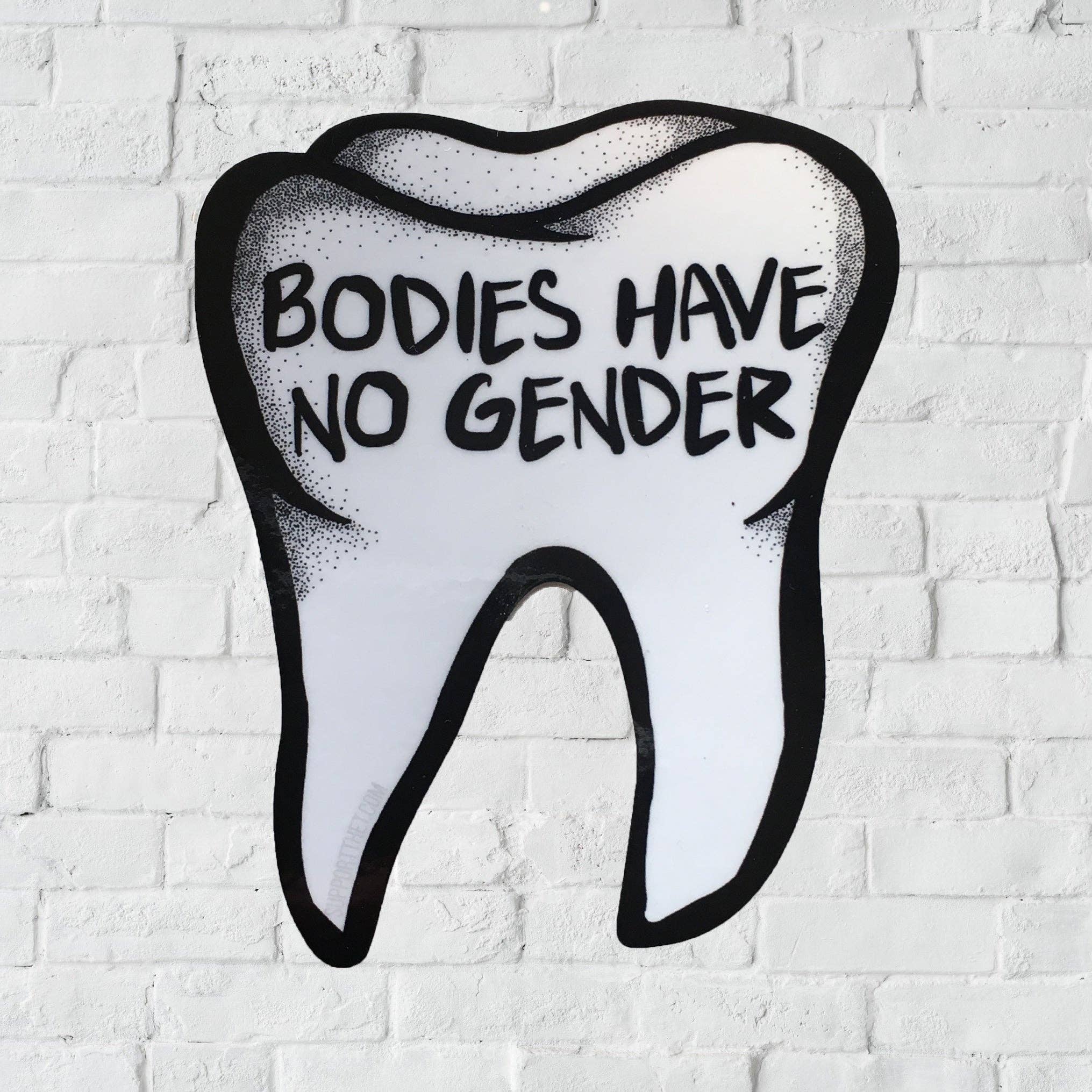 Support the T - Wholesale Sticker - Bodies Have No Gender sticker
