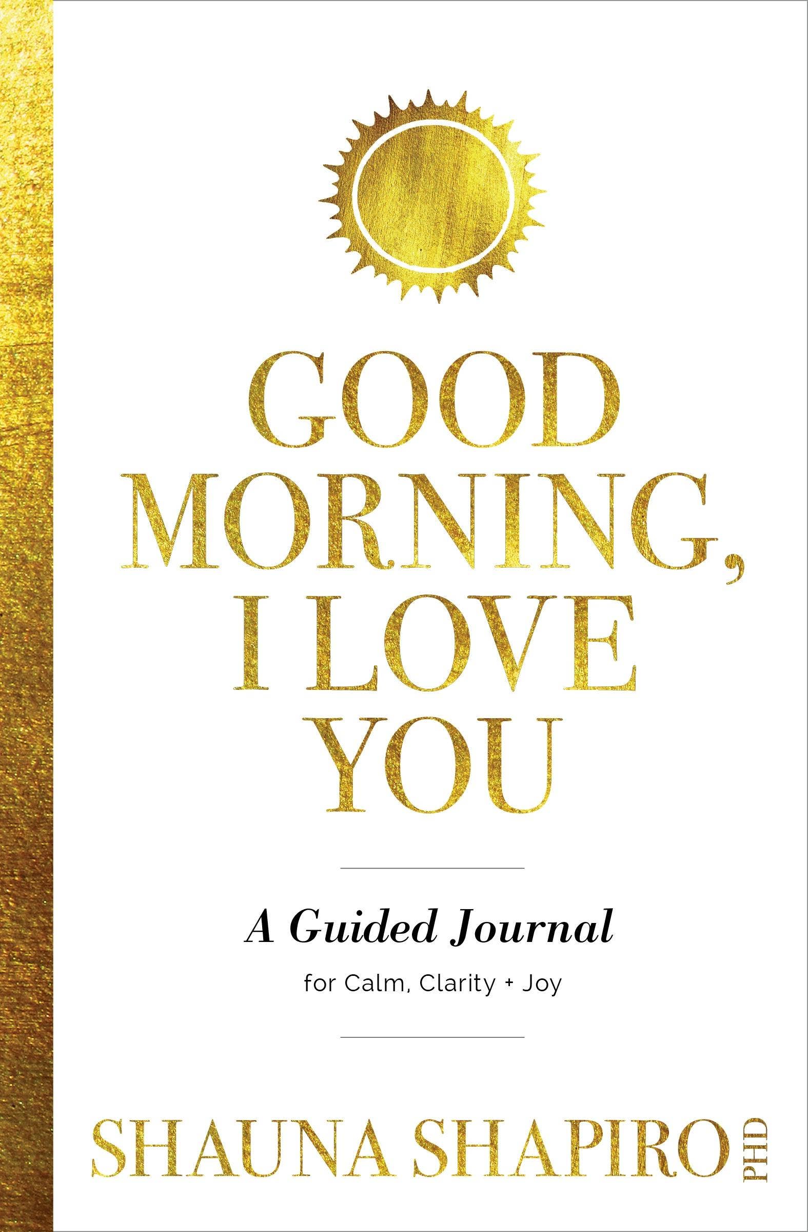 Macmillan Publishers - Wholesale Journal/Diary - Good Morning, I Love You Guided Journal For Calm & Joy0