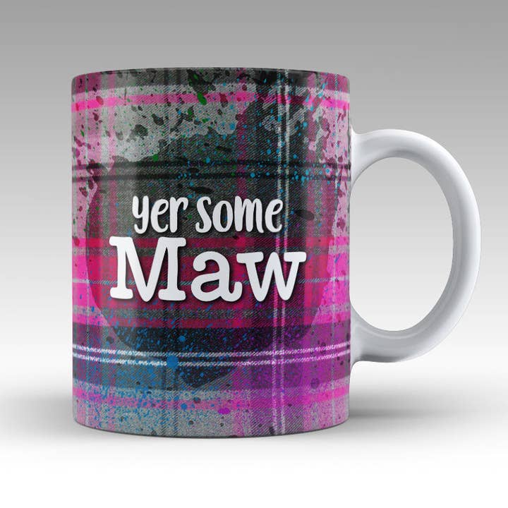 Yer some Maw - Mug for wholesale by Pureminted