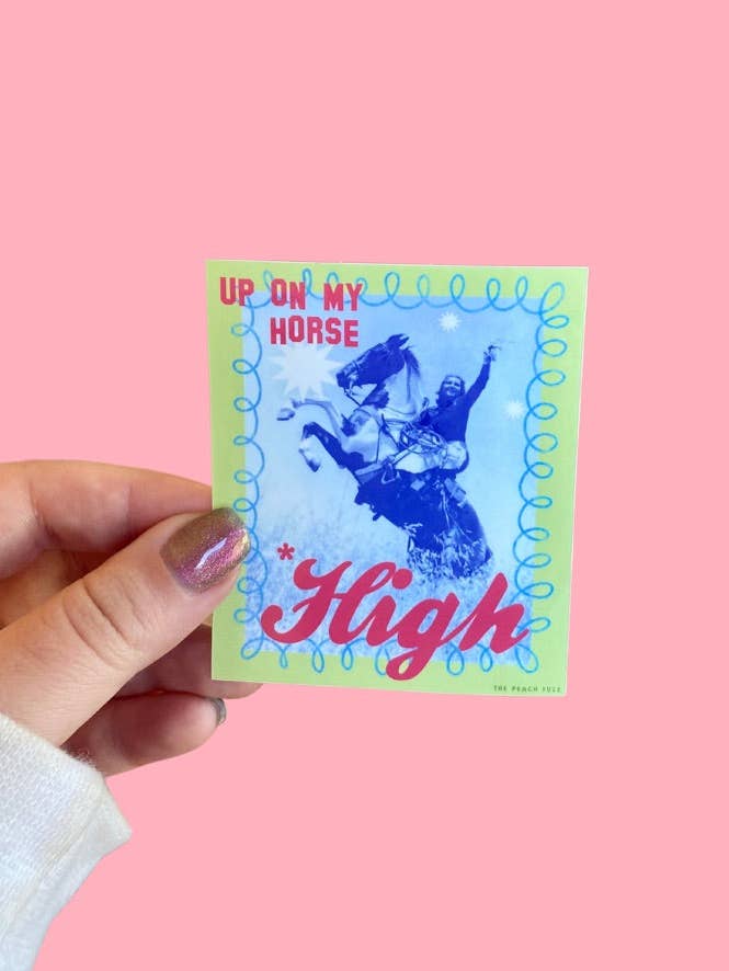 High Horse Sticker for wholesale by The Peach Fuzz