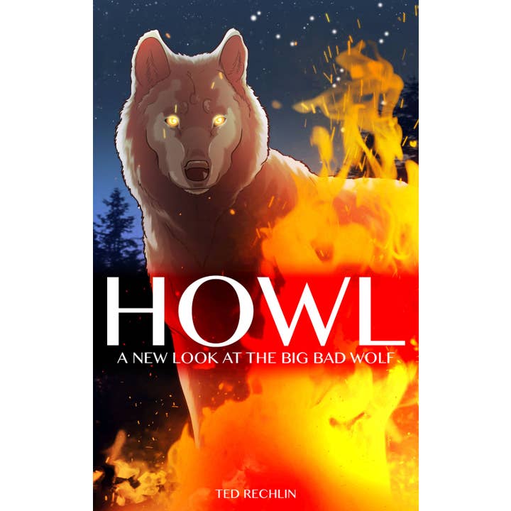 Howl: A New Look at the Big Bad Wolf, Hardcover for wholesale by Rextooth Studios