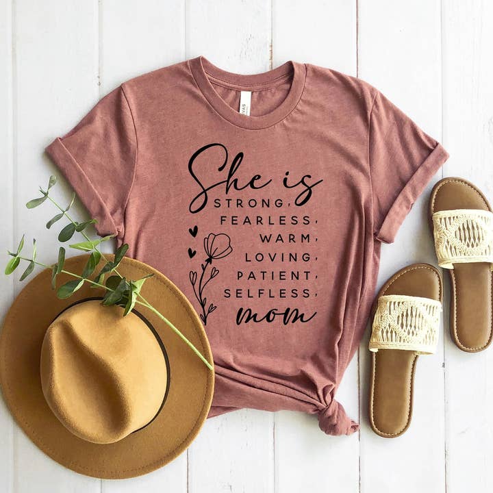 She Is Strong Fearless Warm Loving Patient Selfless T-shirt for wholesale by VibeClothing