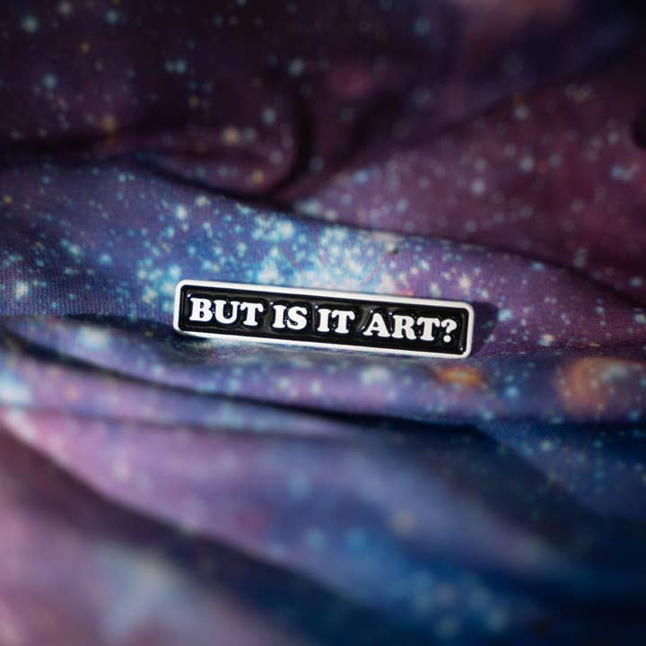 Pin Museum - Wholesale Lapel Pin/Button - But Is It Art? • Enamel Pin3