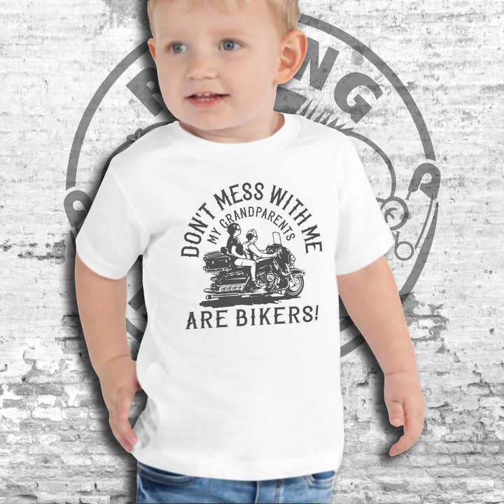 Don't Mess with Me, My Grandparents are Bikers Toddler Tee for wholesale by Raging Rascals