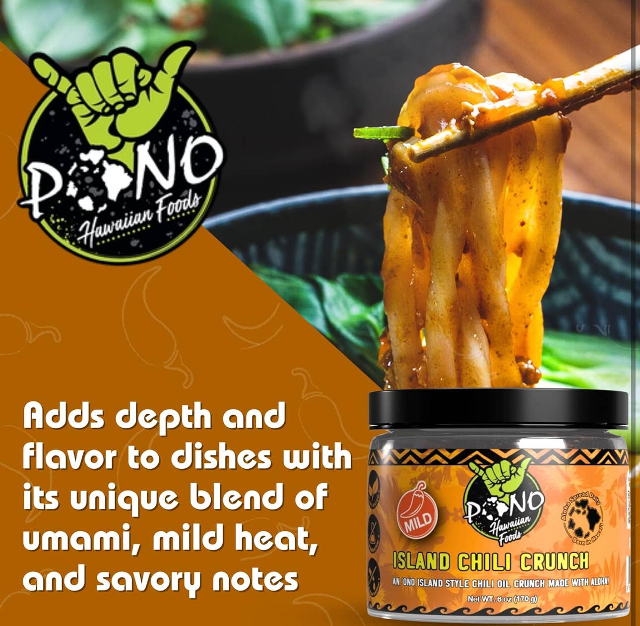 Pono Hawaiian Foods Co - Wholesale Chili Paste - Premium Island Chili Crunch - (MILD) 6oz -6 pc case7