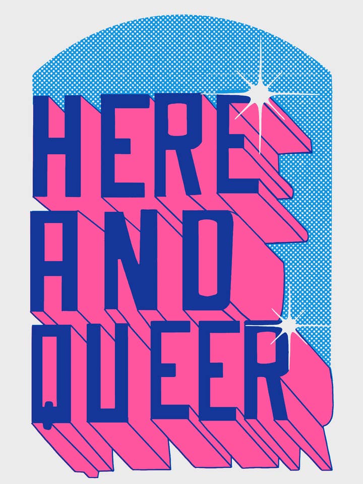Sérigraphie « Here and Queer » - Rosa Kusabbi pour la vente par Printed by Us