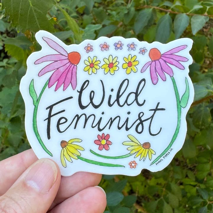 Wild Feminist Floral Sticker for wholesale by Mabel Paper Co.