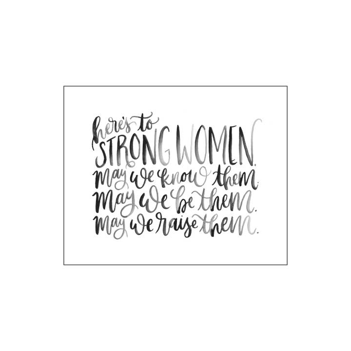Strong Women print for wholesale by Katie Elizabeth Lettering
