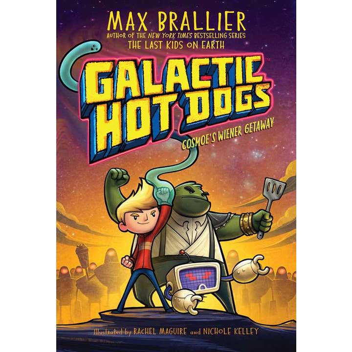 Galactic Hot Dogs 1 by Max Brallier for wholesale by Simon & Schuster
