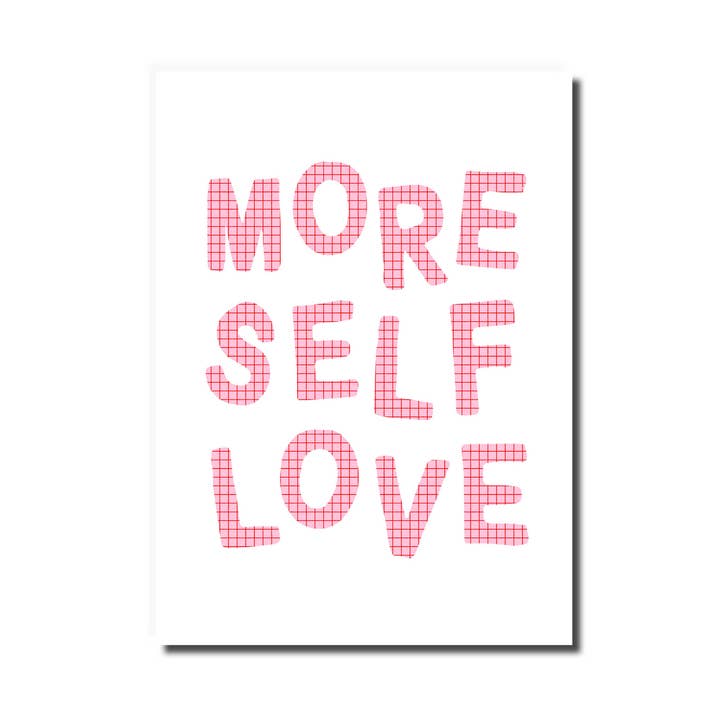 More Self Love Print for wholesale by Peechy