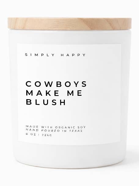 Cowboys Me Hacen Sonrojar | Vela de Soja de Lujo para venta al por mayor de Simply Happy