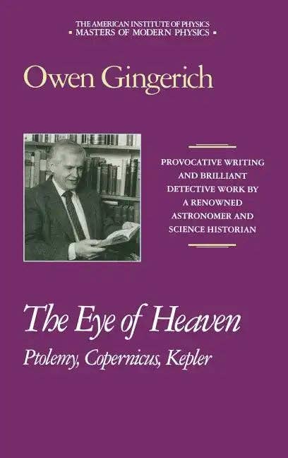 Books by splitShops - Wholesale Science & Math - The Eye of Heaven: Ptolemy, Copernicus, Kepler - Hardcover
