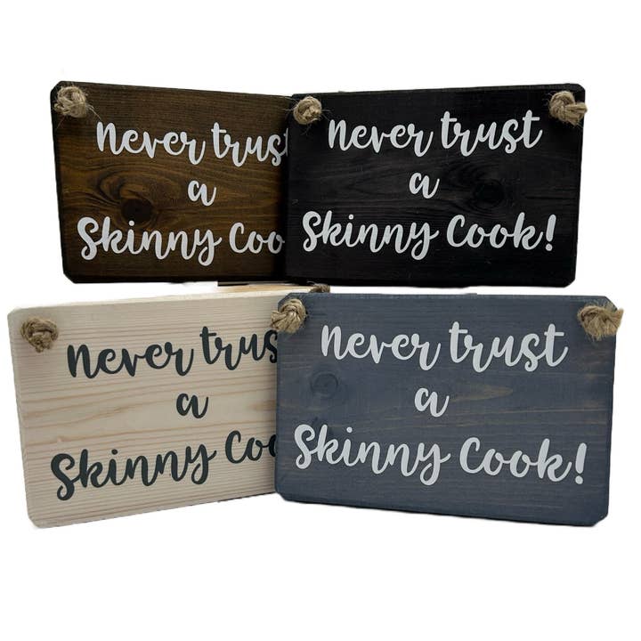 Vertrouw nooit een magere kok! handgemaakt hangend houten bord voor wholesale door The Giggle Gift Company