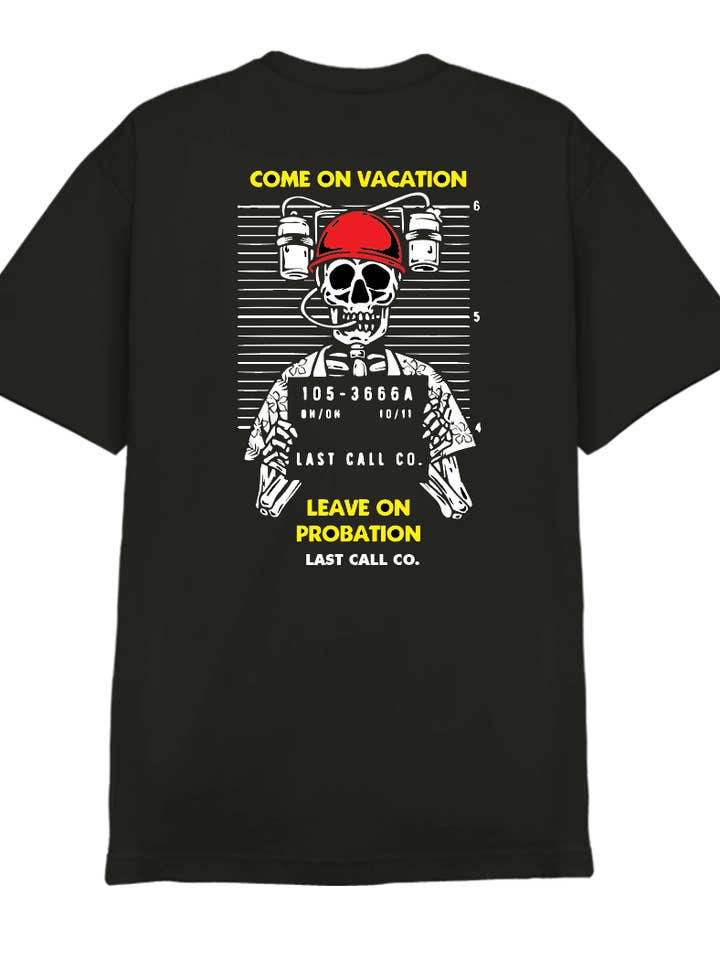 Last Call Co. - Wholesale Screen Printed T-Shirt - Unisex - Last Call Co. Classics Probation Short Sleeve T-shirt