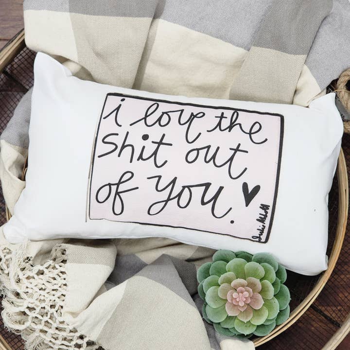 I Love The Sh*T Pillow for wholesale by Julie Abbott Art