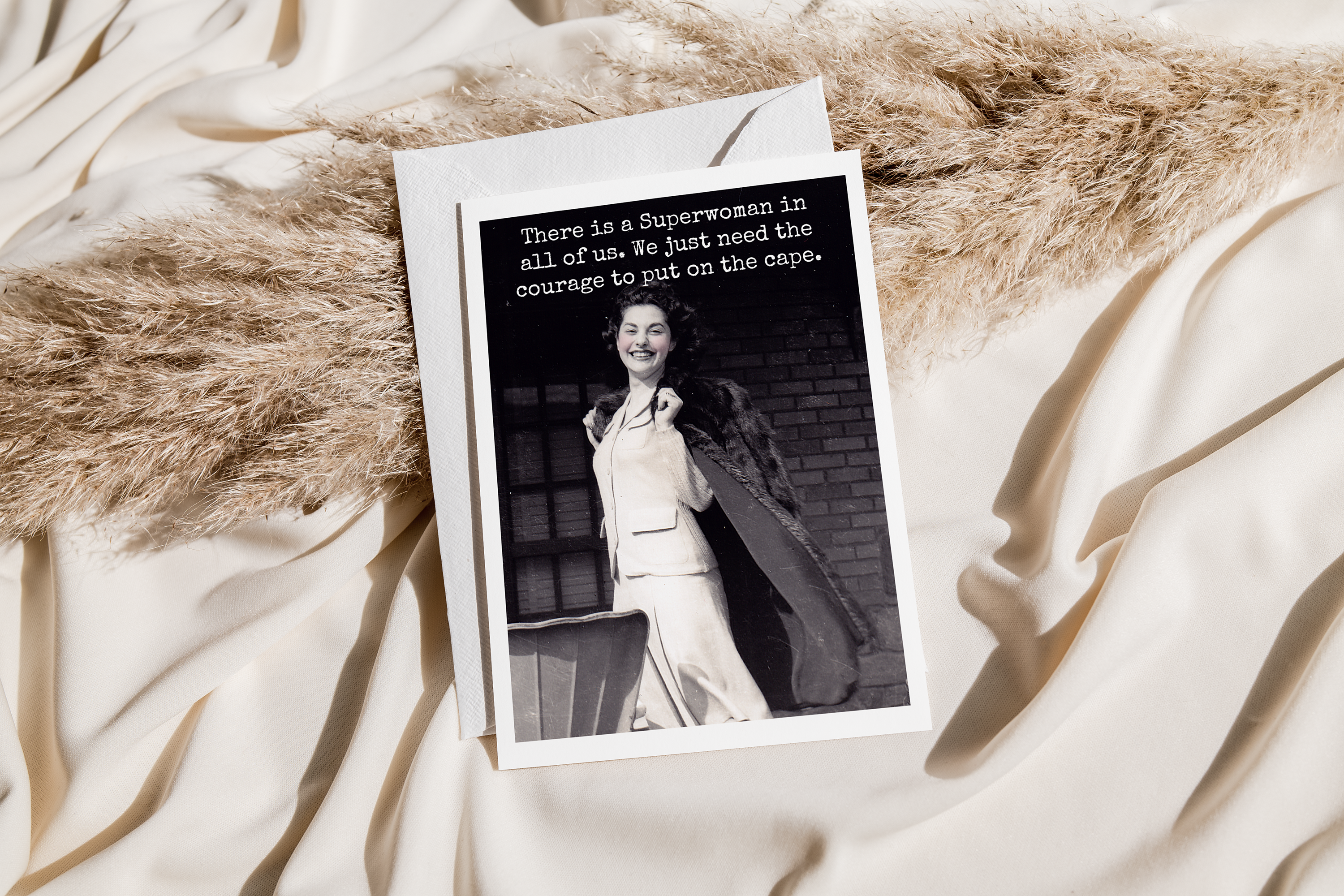 Raven's Rest Studio - Wholesale Encouragement Card - There Is A Superwoman In All Of Us. We Just Need The Courage1