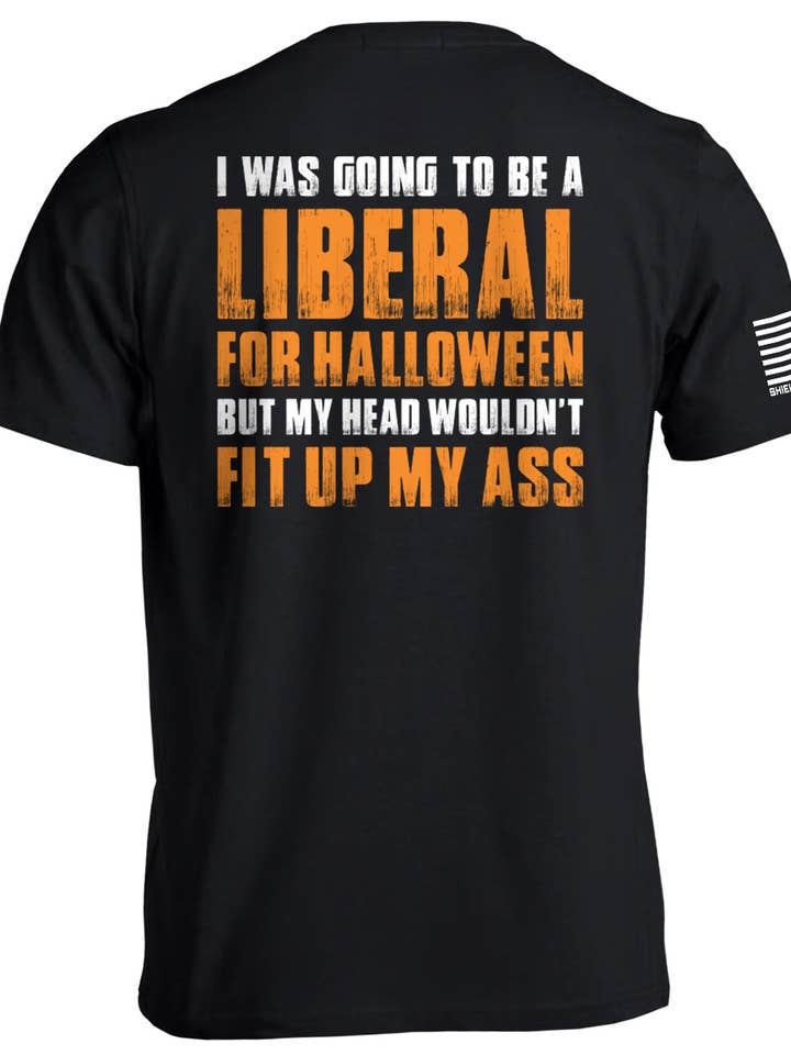 I Was Going to Be A Liberal For Halloween for wholesale by Shield Republic