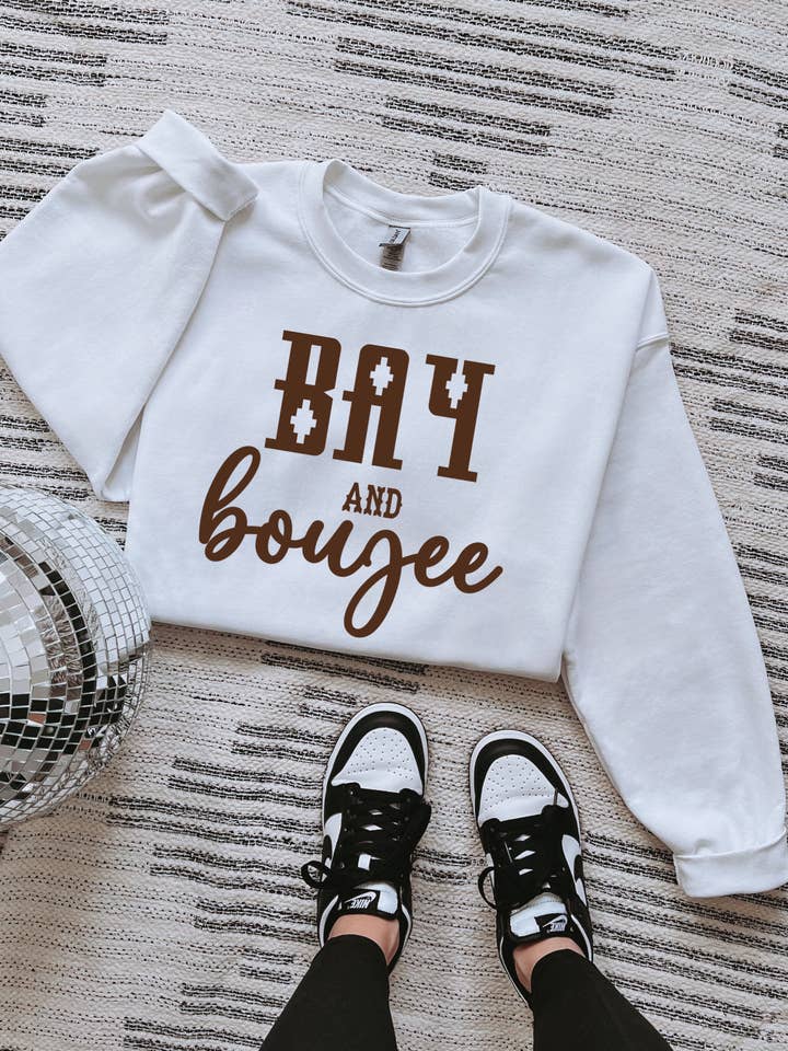 Bay And Boujee Tee or Crewneck for wholesale by Gunpowder and Glam Boutique