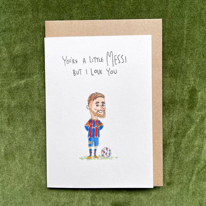 You're a Little Messi but I Love You and other Purchase Wholesale roti. Free Returns & Net 60 Terms on Faire trending on Faire.